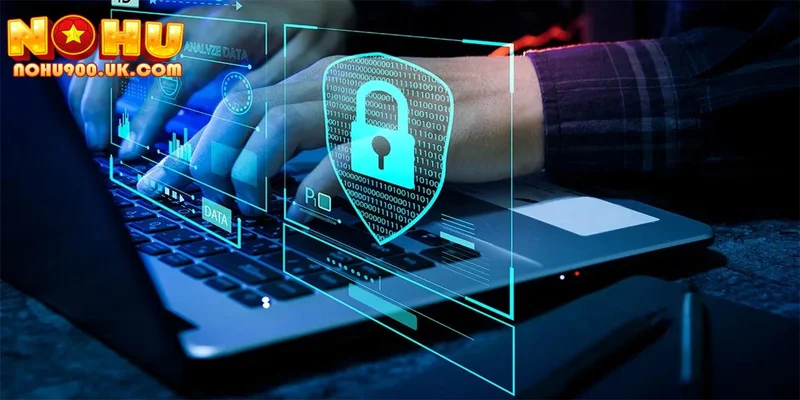 Quyền Riêng Tư NOHU90 - Nền Tảng Cho Trải Nghiệm An Toàn 2 Các nguyên tắc và thực tiễn bảo vệ quyền riêng tư tại NOHU90